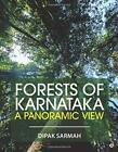 FORESTS OF KARNATAKA - A PANAROMIC VIEW By Dipak Sarmah **BRAND NEW**