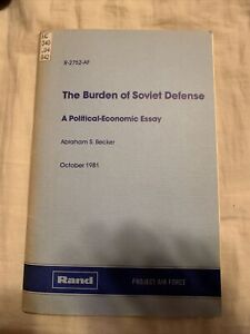 Le fardeau de la défense soviétique essai politique économique Abraham S. Becker 1981