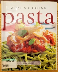 What's Cooking : Pasta by Tom Bridge (1998, Hardcover) - Imagen 1 de 7