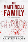 Kristen Proby The Martinelli Family (Paperback) (UK IMPORT)