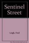 Sentinel Street-Fred Leigh, 9780952419815