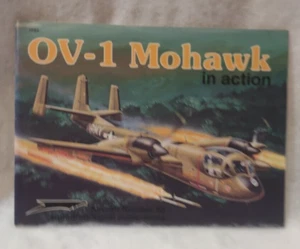 OV-1 MOHAWK IN ACTION AIRCRAFT NO. 92 By Terry Love Squadron/Signal Publication - Picture 1 of 5