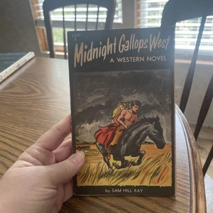 Midnight Gallops West - Ein Westernroman von Sam Hill Ray, Pb, 1970 ~ signiert - Bild 1 von 5