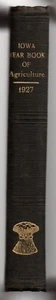 Iowa Year Book of Agriculture 1927 Hardcover Book Weather State Fair Farming - Picture 1 of 12