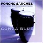 Conga Blue by Poncho Sanchez: Used