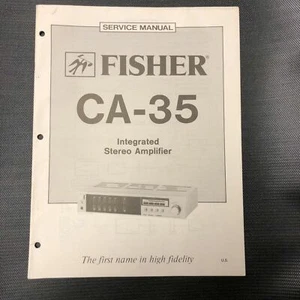 FISHER CA-35 STEREO AMPLIFIER SERVICE MANUAL ORIGINAL REPARATURBUCH - Bild 1 von 2