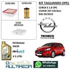 Kit Tagliando Filtri + 5Lt Olio Petronas 5W-30 Opel Corsa E 1.6 Opc 152Kw 207 Cv