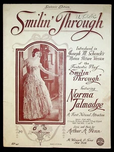 1922 Smilin' Through w/ Norma Talmadge Movie Theme Sheet Music Souvenir Edition - Picture 1 of 4