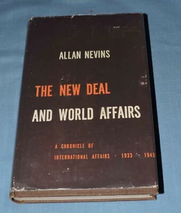 The New Deal and World Affairs by Allan Nevins (1951) - C-3175 - Picture 1 of 8