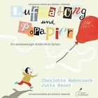 Luftabong und Popapier: Ein wunderwitziger Kinde... | Book | condition very good