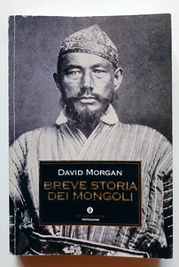 BREVE STORIA DEI MONGOLI, David Morgan, 1a ed Oscar Storia Mondadori 1997. - Imagen 1 de 6