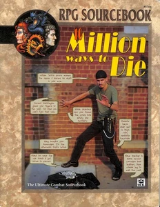 10 Million Ways To Die RPG Sourcebook #5705 SC 1st Edition Iron Crown - Picture 1 of 5