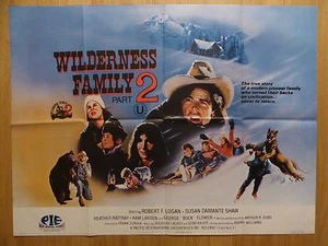 WILDERNESS FAMILY 2 (1978) - original UK quad film/movie poster,family adventure - Picture 1 of 5