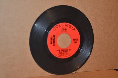 BARBRA STREISAND: OUR CORNER OF THE NIGHT; 1968 COLUMBIA VG++ NORTHERN SOUL 45 - Image 1 of 2