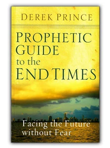 Prophetic Guide to the End Times - by Derek Prince - Imagen 1 de 2