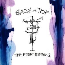 The Front Bottoms Back on Top  Explicit Lyrics (Vinyl)