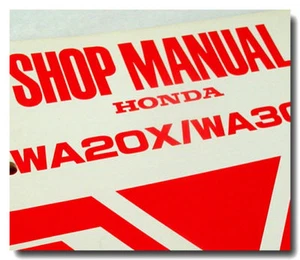 HONDA WA20X WA20 WA30X WA30 TALLER BOMBA DE AGUA MANUAL DE REPARACIÓN - Imagen 1 de 6