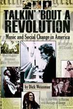Dick Weissman Talkin' 'Bout a Revolution (Paperback) (UK IMPORT)