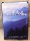 Jeanne Wakatsuki Houston / THE LEGEND OF FIRE HORSE WOMAN Signed 1st ed 2003