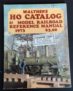 HO CATALOG & Model Railroad Reference Manual by WALTHERS 1973 - Toy Train Book - Bild 1 von 6