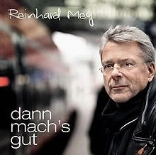 Dann Mach's Gut by Mey,Reinhard | CD | condition very good - Image 1 of 1