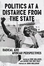 Politics at a Distance from the State: Radical..., John