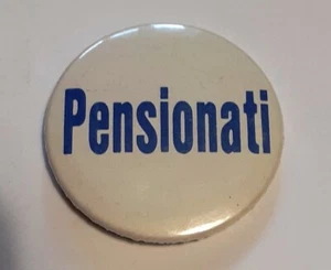 VECCHIA SPILLA POLITICA / Old Badge Pin : PARTITO PENSIONATI - Picture 1 of 1
