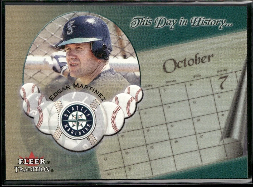 2002 Fleer Tradition This Day In History #19 Edgar Martinez - Image 1 of 2
