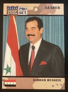 Saddam Hussein ROOKIE RC 1991 Pro Set Trading Card #69 DESERT STORM 
