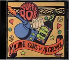 SUPERYOB - Machine guns 'n' alcohol CDA 1999 - UK Oi/Pub Rock RARE!!!