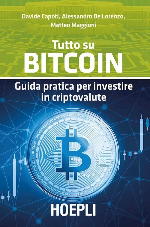 TUTTO SU BITCOIN - CAPOTI D., DE LORENZO A. - HOEPLI