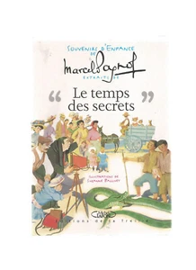 SOUVENIRS D'ENFANCE DE MARCEL PAGNOL EXTRAITS DE " LE TEMPS DES SECRETS " - Foto 1 di 1