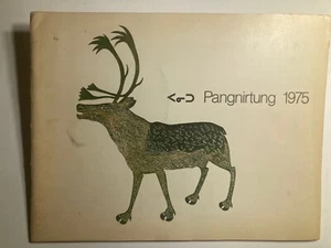 CANADÁ ESQUIMAL impresos Pangnirtung 1975 libro/catálogo (envío el mismo día) - Imagen 1 de 18