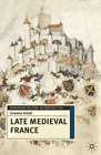Graeme Small Late Medieval France (Paperback) European History in Perspective