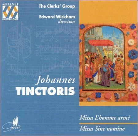 Johannes Tinctoris: Missa L'homme arm; Missa Sine nomine (CD, Apr-1998, Cypres)