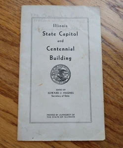 1935 Illinois State Capitol and Centennial Building Guide Booklet/Brochure - Picture 1 of 6