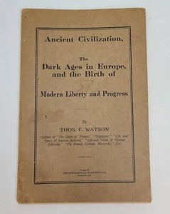 Thos E Watson Dark Ages in Europe and Birth of Modern Liberty 1st Edition 1916 - Picture 1 of 11