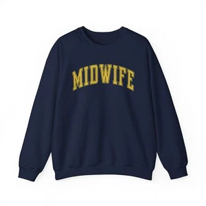 Midwife Midwifery Sweatshirt Gifts Crewneck Pullover Shirt - Picture 1 of 5