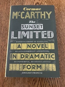 Cormac McCarthy The Sunset Limited Picador Hardcover with Dust Jacket 2010 UK - Picture 1 of 11