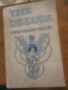 The Deluge by David Graham Phillips 1905 hardcover - Imagen 1 de 6
