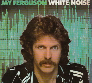 Jay Ferguson ‎– White Noise (1982 original) 2000 reissue ex-Spirit NEW - Picture 1 of 1