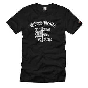 Oberschlesien Blut Erz Kohle Schlesien Schlesier Heimat Adler - T Shirt #14600 - Bild 1 von 3