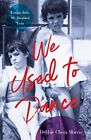 Debbie Chein Morris We Used To Dance (Paperback) (Us Import)