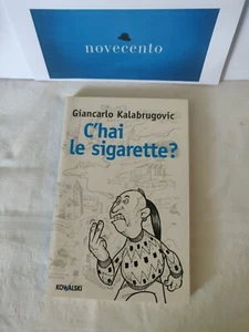 Hast du die Zigaretten? - Giancarlo Kalabrugovic - Bild 1 von 3