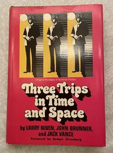 THREE TRIPS IN TIME AND SPACE By Larry Niven; John Brunner; Jake Vance - Picture 1 of 8