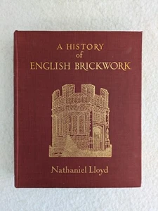 EINE GESCHICHTE DES ENGLISCHEN MAUERWERKS Nathaniel Lloyd H. Greville Montgomery 1928 - Bild 1 von 20