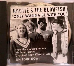 HOOTIE & THE BLOWFISH Only Wanna Be with you PROMO CD single - Picture 1 of 2