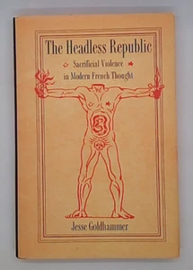 The Headless Republic by Jesse Goldhammer (2005, Cornell University Press) - Bild 1 von 3