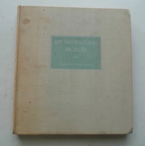 MY ADVENTURES IN ZUNI NEW MEXICO INSCRIBED & SIGNED TO NORMAN COUSINS LIMITED ED - Picture 1 of 5