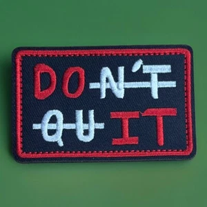 Tactical Hook And Loop Morale Patch “Don’t Quit Do It” - Picture 1 of 3